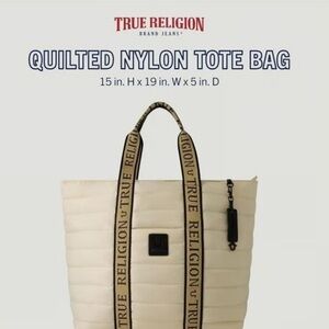 True Religion Cream Quilted Tote with Branded Straps 15”x 19”x 5” NWT retail$98